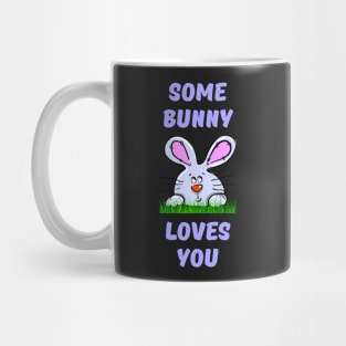 Some Bunny Loves You Mug